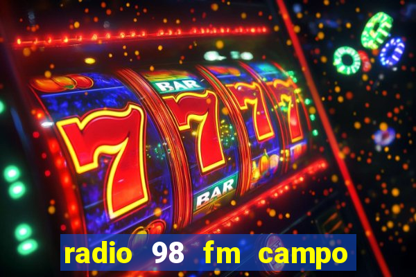 radio 98 fm campo formoso bahia